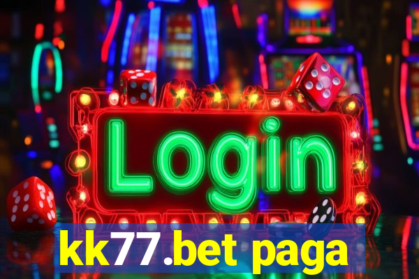 kk77.bet paga